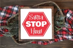 Christmas SVG Cut File - Santa Stop Here SVG File Product Image 2