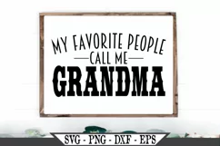 My Favorite People Call Me Grandma SVG Product Image 1