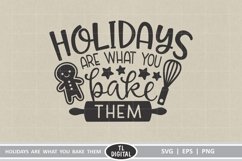 Holidays are what you Bake them - SVG | EPS | PNG Product Image 2