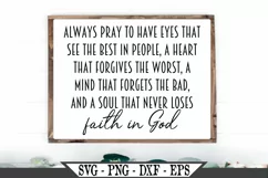 Always Pray To Have Eyes That See The Best In People SVG Product Image 1