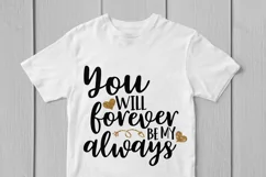 You Will Forever Be My Always - Love SVG EPS DXF PNG Product Image 3