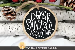 Christmas Ornament SVG | Dear Santa It Wasn't Me Product Image 1
