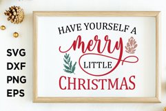 Have yourself merry little Christmas SVG Product Image 1