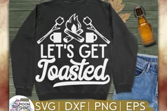 Let's Get Toasted Camping SVG DXF PNG EPS Cutting Files Product Image 1