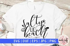 Salty lil' beach - Summer SVG EPS DXF PNG Cut File Product Image 1