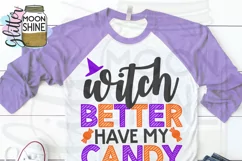 Witch Better Have My Candy SVG DXF PNG EPS Cutting Files Product Image 2