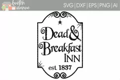 Dead & Breakfast Inn cut File - Halloween SVG DXF EPS AI PNG Product Image 1