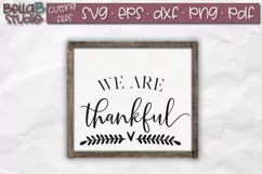 We Are Thankful SVG, Thankful Sign SVG, Thanksgiving Product Image 1