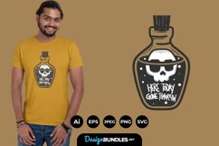 Here Today Gone Tomorrow for T-Shirt Design Product Image 1