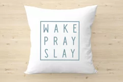 Wake Pray Slay SVG - Faith - PNG, DXF, SVG, EPS, Cut File Product Image 4