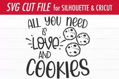 All You Need Is Love and Cookies SVG | Baking SVG Product Image 2