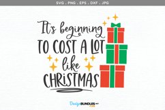Cost a lot like Christmas | svg, printable Product Image 2