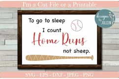 To go to sleep I count Home Runs not sheep Product Image 1