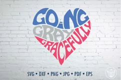 Going gray gracefully Cut File | Heart Word Art Product Image 1