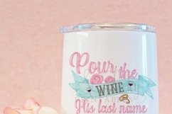 Pour the Wine His Name is Mine printable sublimation design Product Image 2
