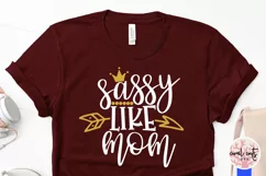 Sassy like mom - Mother SVG EPS DXF PNG File Product Image 3