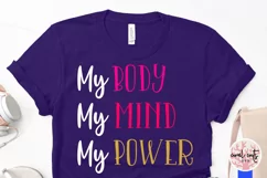 My body my mind my power - Women Empowerment EPS SVG DXF PNG Product Image 3