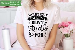 My Life Feels Like A Test I Didn't Study For SVG Cut File Product Image 1