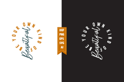 Be Your Own Kind of Beautiful Svg, Motivation Svg Designs Product Image 1
