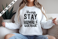Always Stay Humble and Kind Svg, Motivation Svg Designs Product Image 2