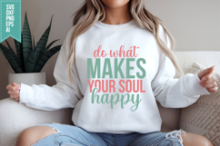 Do What Makes Your Soul Happy Svg, Funny Sarcastic Svg Product Image 2