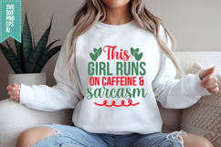 This Girl Runs on Caffeine &amp; Sarcasm Svg, Funny Sarcastic Product Image 2