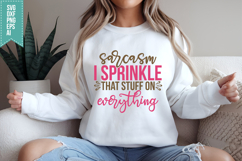 Sarcasm I Sprinkle That Stuff on Everything Svg Product Image 2