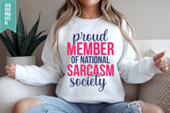 Proud Member of National Sarcasm Society Svg, Sarcastic Svg Product Image 2