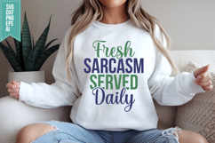 Fresh Sarcasm Served Daily Svg, Funny Sarcastic Svg Product Image 2
