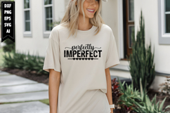 Perfectly Imperfect Svg, Motivation Svg Designs Product Image 1