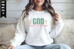 God is Good All the Time Svg, Christian Svg Designs Product Image 1