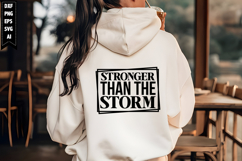 Stronger Than the Storm Svg, Motivation Svg Designs Product Image 1
