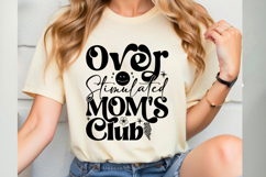 Over Stimulated Mom&#039;s Club Svg Cut Files Creative Art Product Image 1
