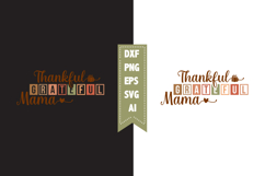 Thankful Grateful Mama Svg, Fall Svg, Autumn Svg Designs Product Image 1