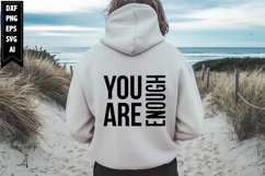 You Are Enough Svg, Motivation Svg Designs Product Image 1