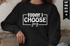 Today I Choose Joy Svg, Christian Svg Designs Product Image 1