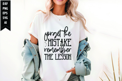 Forget The Mistake Remember the Lesson Svg, Motivation Svg Product Image 1