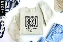 be the best version of you Svg, Motivation Svg Product Image 1