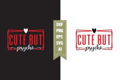 Cute but Psycho Svg, Sarcastic Svg Designs Product Image 1