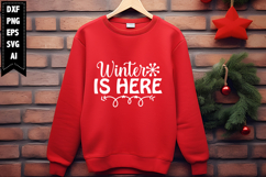 Winter is Here Svg, Christmas Svg, Xmas Svg Product Image 1