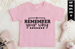 Remember Your Why Svg, Motivation Svg Designs Product Image 1