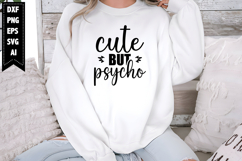Cute But Psycho Svg, Sarcastic Svg Designs Product Image 1