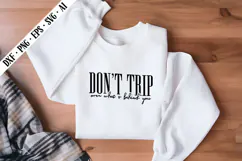 Don't Trip Over What's Behind You Svg, Motivation Svg Design Product Image 1
