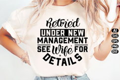 Retired Under New Management Svg Design Product Image 1