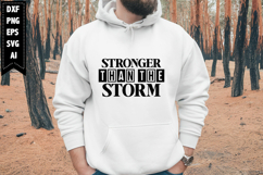 Stronger Than the Storm Svg, Motivation Svg Designs Product Image 1