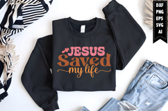 Jesus Saved My Life Svg, Religious Svg, Jesus God Svg Product Image 1