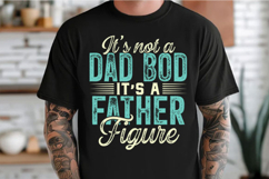 It's Not A Dad Bod It's A Father Figure Svg Design Product Image 2