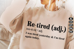 Re-Tired Definition Funny Quote Svg Design Product Image 2