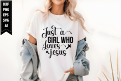 Just a Girl Who Loves Jesus Svg, Christian Svg Designs Product Image 1