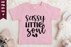 Sassy Little Soul Svg, Baby Svg Designs Product Image 1